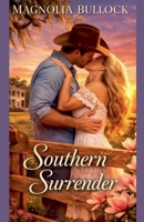 Southern Surrender B0GJTDWNK3 Book Cover