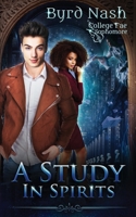 A Study in Spirits: A College Fae magic series #2 1733456694 Book Cover