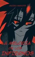 La Melodia de Los Infiernos 1463367341 Book Cover