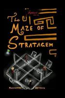 The Maze of Stratagem 1523909145 Book Cover