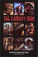 The Family's Man: Devotions for Men Who Love Their Families 0570052661 Book Cover