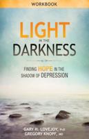 Light in the Darkness Participant Guide 0898278287 Book Cover