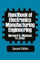 Handbook of Electronics Manufacturing Engineering 0412086115 Book Cover