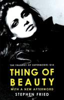 Thing of Beauty: The Tragedy of Supermodel Gia 0671701053 Book Cover