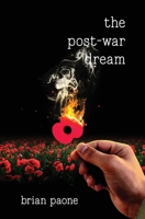 The Post-War Dream 1736886754 Book Cover