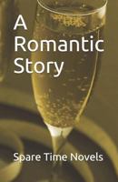 A Romantic Story 177538764X Book Cover