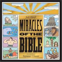 Miracles of The Bible 1593546173 Book Cover