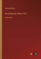 Geschichte Des Jahres 1815 3741152579 Book Cover