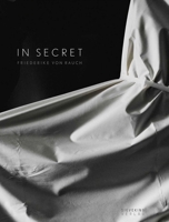 In Secret: Friederike Von Rauch 3944874021 Book Cover