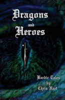 Dragons and Heroes 0995656886 Book Cover