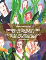 Introducción al estudio de la literarura infantil y juvenil mexicana y chicano/chicana 1622491335 Book Cover