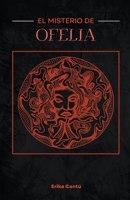 El misterio de Ofelia (Terror) (Spanish Edition) B0CSNBTG7Z Book Cover