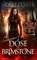 A Dose of Brimstone 0988501260 Book Cover