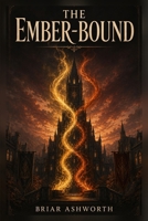 The Ember-Bound 4500818766 Book Cover