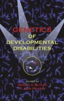 Genetics of Developmental Disabilities (Pediatric Habilitation) 0367209063 Book Cover