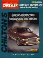 Chrysler: Front Wheel Drive Cars 6 Cyl 1988-95 (Chilton's Total Car Care Repair Manual) 0801986729 Book Cover