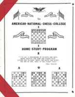 AMERICAN NATIONAL CHESS COLLEGE: HOME STUDY PROGRAM B08VCH8SJQ Book Cover