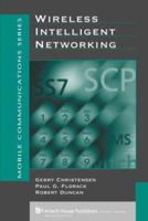 Wireless Intelligent Networking (Artech House Mobile Communications Library) 1580530842 Book Cover