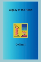Legacy of the Heart 9016368027 Book Cover
