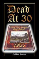 Dead at 30 1609112938 Book Cover