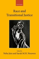 Race and Transitional Justice (Collected Courses of the Academy of European Law) 0198992661 Book Cover