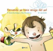 Fernando Se Hace Amigo del Sol 8469620649 Book Cover