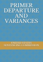 PRIMER DEPARTURE AND VARIANCES 1688942645 Book Cover