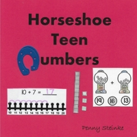 Horseshoe Teen Numbers (Math Series) B08DSYSYR9 Book Cover