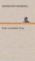 Eine vornehme Frau 1479266760 Book Cover