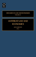 Research in Law and Economics, Volume 21: Antitrust Law and Economics 0762311150 Book Cover