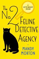The No. 2 Feline Detective Agency 1250097835 Book Cover