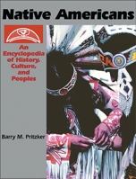 Native Americans, 2 Volume Set: An Encyclopedia of History, Culture and Peoples 0874368367 Book Cover