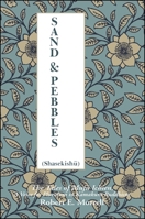 Sand and Pebbles (Shasekishu): The Tales of Muju Ichien, A Voice for Pluralism in Kamakura Buddhism (SUNY Series in Buddhist Studies) 0887060609 Book Cover