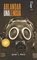 Ablandar una lengua: Premio de Poesía Editorial Hypermedia 2019 1948517566 Book Cover