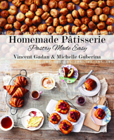 Homemade Patisserie Pastry Made Easy 1742575927 Book Cover