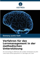 Verfahren für das Lernmanagement in der methodischen Unterstützung 6206849880 Book Cover