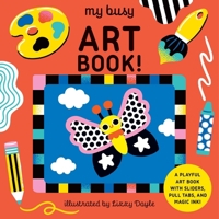 My Busy Art Book 1836005385 Book Cover