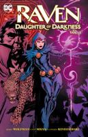 Raven: Daughter of Darkness Vol. 1 1401284736 Book Cover