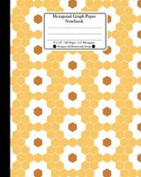 Hexagonal Graph Paper Notebook. 8" x 10". 120 Pages. 0.5" Hexagons: Hexagons and Honeycombs Design 1727190173 Book Cover