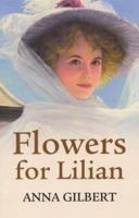 Flowers for Lilian 0312296533 Book Cover