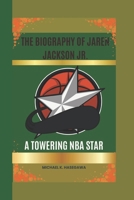 The Biography of Jaren Jackson Jr.: A Towering NBA Star (World of Sports) B0DSPG6GZD Book Cover