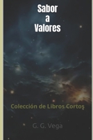 Sabor a Valores: Colecci�n de Libros Cortos 1094742910 Book Cover