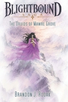 The Druids of Mawre Grove B0GCBHSFXK Book Cover