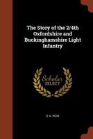 The Story of the 2/4th Oxfordshire and Buckinghamshire Light Infantry 1015734871 Book Cover