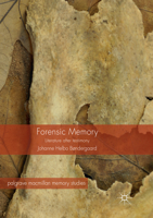 Forensic Memory: Literature After Testimony 331984735X Book Cover
