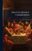 Help To Devout Communion 1024595471 Book Cover