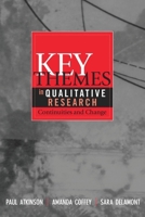 Key Themes in Qualitative Research: Continuities and Changes 0759101272 Book Cover