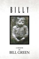 Billy: One Boy's War 1469167352 Book Cover