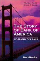 Biography of a Bank: The Story of Bank of America N.T. & S.A. B000KH0JV8 Book Cover