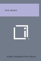 Five Marys 1258811537 Book Cover